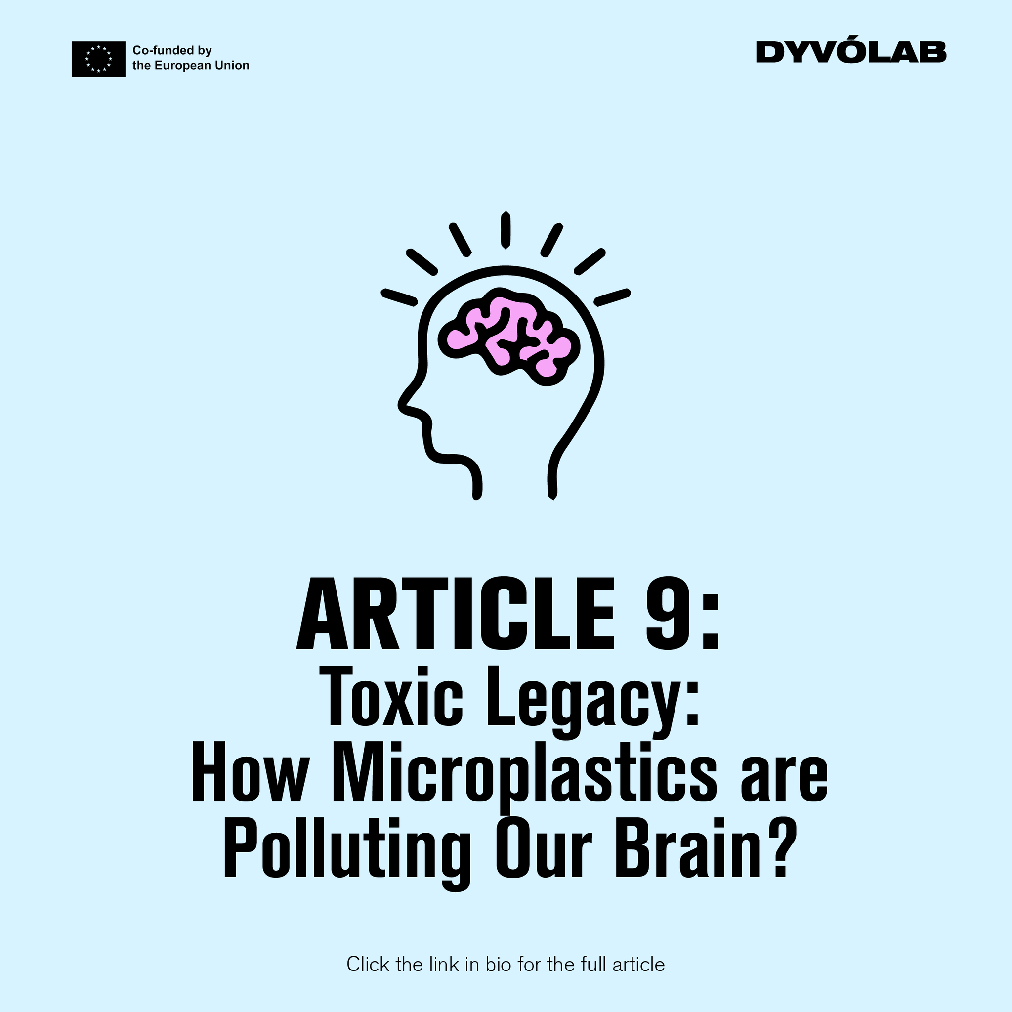 Toxic Legacy: How Microplastics are Polluting Our Brain?
